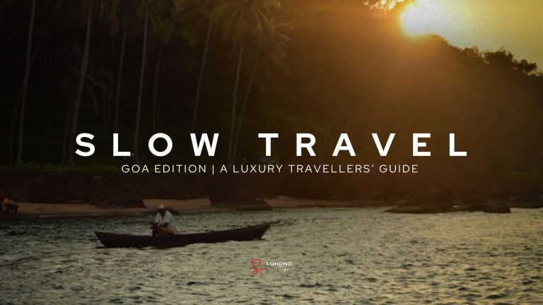 Slow Travel in Goa | Things To Do, Stays, Cafes & More