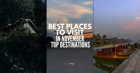 20 Best Places to Visit in November in India | Luxury Travel Guide